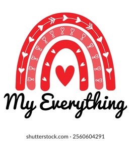 My Everything Valentine's Day T-Shirt – Perfect for Your Loved One Cute and Romantic Gift