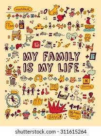 My family my life icons and objects color. Big set of family signs and icons. Color vector illustration. EPS 8.