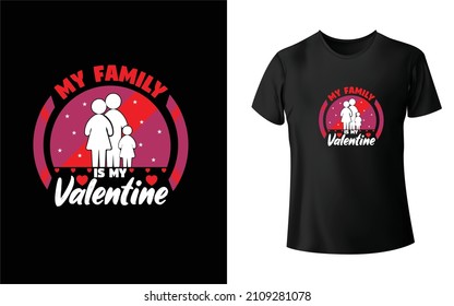 My Family is my Valentine T-Shirt is one of the  favourite collection as they are very unique and beautiful! 