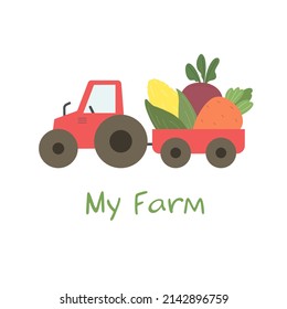 My farm. Cute vector illustration with tractor, cart and vegetables. Children's print.