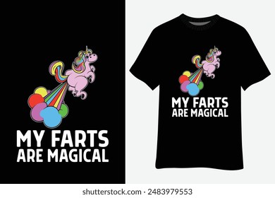 My Farts Are Magical Funny Unicorn Fart T-Shirt