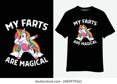 My Farts Are Magical Funny Unicorn Fart T-Shirt Design