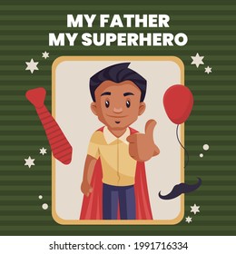 My father my superhero banner design template.