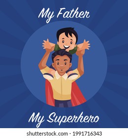 My father my superhero banner design template.