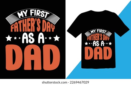 My Fathers Day As a Dad  T shirt design,Dad T shirt Design,Fathers Day T shirt,Dad Quotes SVG Designs,Quotes about Dad