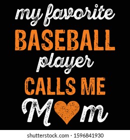 My Favorite Baseball Player Calls Me Mom