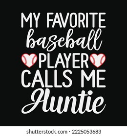 My Favorite Baseball Player Calls Me Auntie