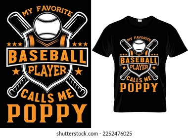 MY FAVORITE BASEBALL PLAYER CALLS ME POPPY.