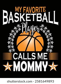 My Favorite Basketball Player Calls Me Mommy