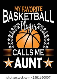 My Favorite Basketball Player Calls Me Aunt