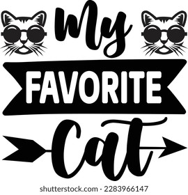 My Favorite Cat svg ,cat svg Design, cat t-shirt design