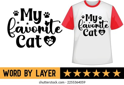 My Favorite Cat svg t shirt design