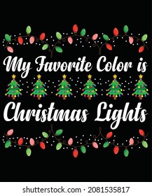 My favorite Color is christmas lights