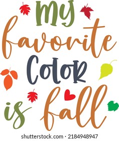 My Favorite Color Is Fall