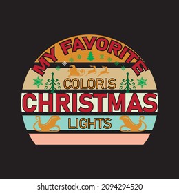 My Favorite Coloris Christmas Lights  t shirt template