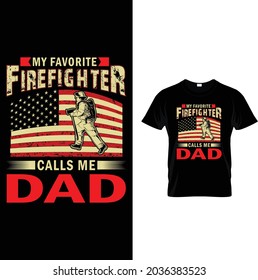 my favorite firefighter calls me dad
