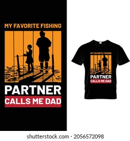 My favorite fishing partner calls me dad.