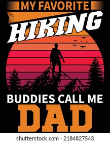 my favorite hiking buddies call me dad