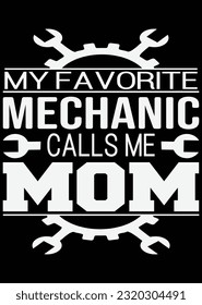 My Favorite Mechanic Calls Me Mom eps cut file for cutting machine