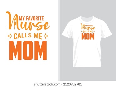 My Favorite Nurse Calls Me Mom