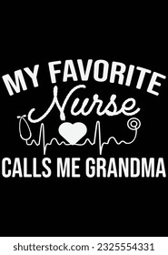 My Favorite Nurse Calls Me Grandma eps cut file for cutting machine