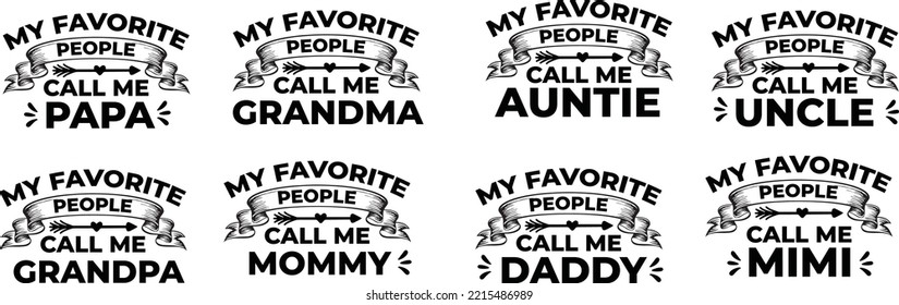 My Favorite People Call Me Grandma lettering, papa svg, grandpa svg, quote svg vector design  svg
