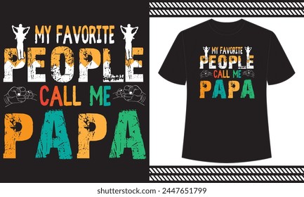 : Meine Lieblingsmenschen nennen mich Papa T-Shirt Design