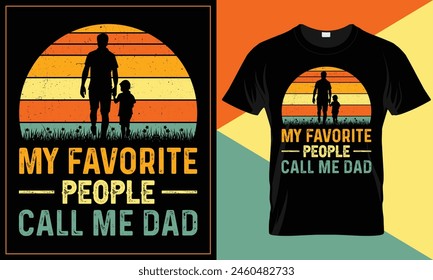 Mi gente favorita me llama papá día del padre Vector tipografía diseño de camiseta 