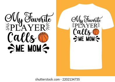 My Favorite Player Calls Me Mom svg design