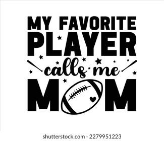 My favorite Player  Calls Me Mom Svg design,Baseball Mom SVG Bundle, Baseball SVG, Baseball Shirt SVG svg