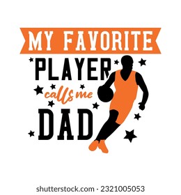 My Favorite Player Calls Me Dad Vector
