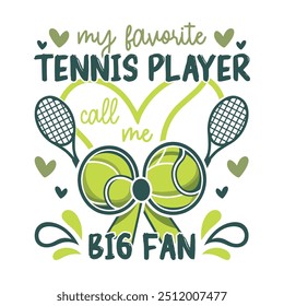 My favorite tennis player big fan bow, tennis ball bow design