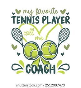 My favorite tennis player coach bow, tennis ball bow design