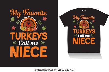 Mi pavo favorito Llámame sobrina Diseño de camiseta Mejor diseño