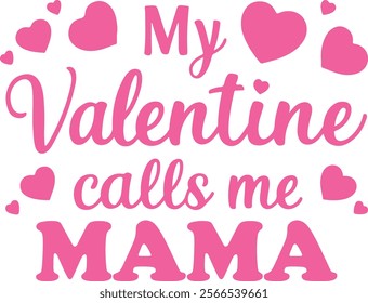 
My Favorite Valentine Calls Me Mama T Shirt ,Valentine's Day Shirt ,Mama Shirt Valentines Gift For Mom 2025 ,Valentine Gift Mum Mama's Shirts,Cute Mama T Shirt for Valentine's Day