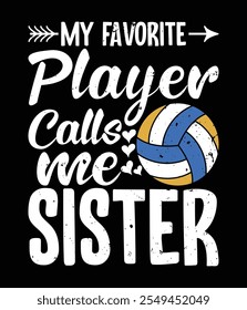 My Favorite Volleyball Player Calls Me Sister