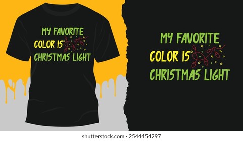 my favourite color is christmas light t shirt season design 