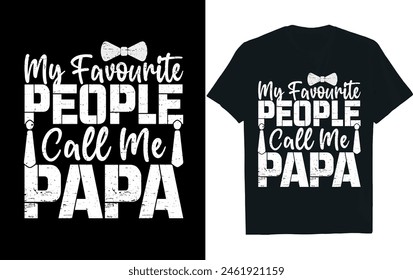 Mis Personas favoritas Llámame Papa.Diseño de camiseta del Día de los Padres.
