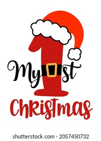 My first (1st) Christmas - Greeting card. Modern brush calligraphy. Isolated on white background. Hand drawn lettering for Xmas greetings cards, invitations. Good for t-shirt, mug, gifts. Baby clothes