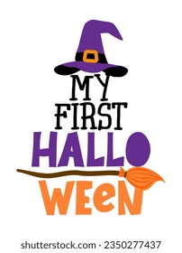 My first (1st) Halloween - Greeting card. Modern brush calligraphy. Isolated on white background. Hand drawn lettering for Halloween greeting cards, invitations. Good for t-shirt, mug, gifts.