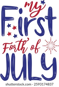 My First 4th of July Cute Patriotic Baby Outfit vector