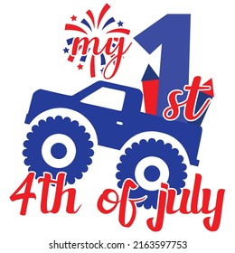 My first 4th of July ,  Happy 4th of July shirt print template typography design for vector file.