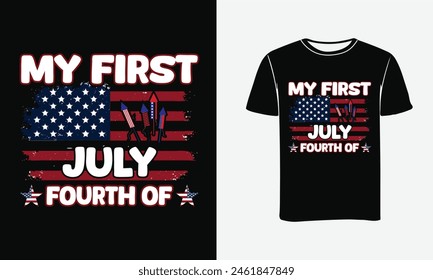 My First 4th of July lettering design illustration T-shirt Design . 4th of july Typography T-shirt Design, Good for baby body, invitation, party, T shirt print, advertising