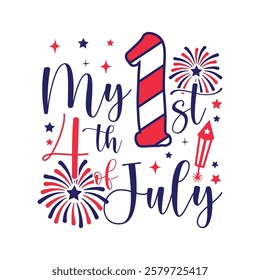 My first 4th of July saying design