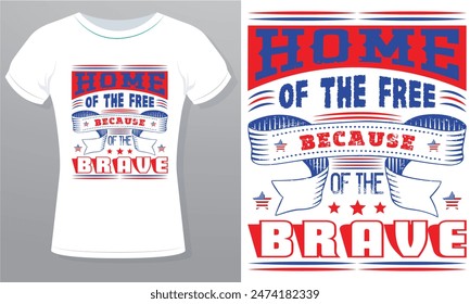 My first 4th of July or your family's 4th of July or home of the free because of the brave Roylrti free vector Design