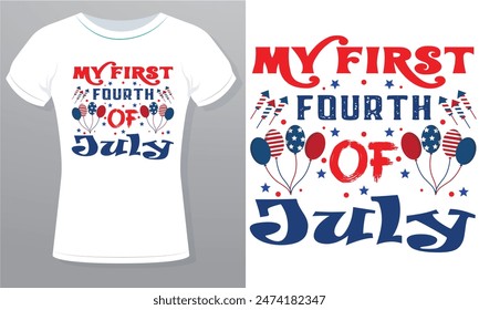 My first 4th of July or your family's 4th of July or home of the free because of the brave Roylrti free vector Design