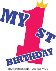 my first birthday with beautiful design vector file eps