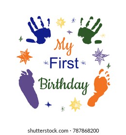 My first birthday concept. Colorful footprint and hand print vector illustration isolated on white