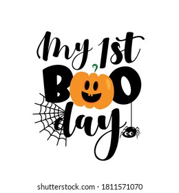 My First Boo day- cute Halloween greeting with pumpkin and spider.
Good for baby clothes, greting card decoration, poster, and gift design.