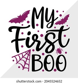 My First Boo, Halloween Quote Printable Vector Illustration